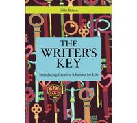 The Writer's Key: Introducing Creative Solutions for Life (Writing for Therapy or Personal Development) by Gillie Bolton (2013-11-21)