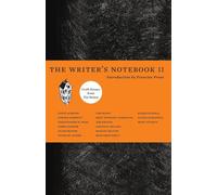 The Writer's Notebook II: Craft Essays from Tin House