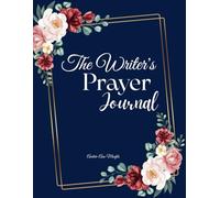 The writer's prayer journal
