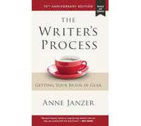The Writer's Process: Getting Your Brain in Gear