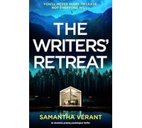 The Writers' Retreat: An absolutely gripping thriller