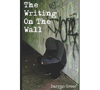 the Writing on the Wall