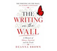 The Writing on the Wall: An Author’s Confession