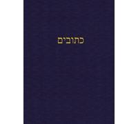 The Writings : A Journal for the Hebrew Scriptures