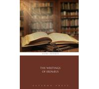 The Writings of Irenæus