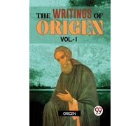 The Writings of Origen