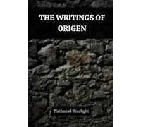 THE WRITINGS OF ORIGEN