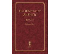 The Writings of RABASH: Essays Volume Two: 2 (The Writings of Rabash - 8 volumes)