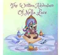 The Written Adventure of Nella Lace
