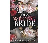 The Wrong Bride: Ares & Raven's Story: 1 (The Windsors)