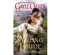 The Wrong Bride: Highland Weddings