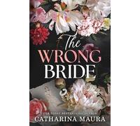 The Wrong Bride (Standard Edition): Ares and Raven's Story: 1 (The Windsors)