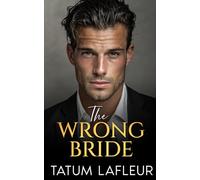 The Wrong Bride (The Vows We Keep)
