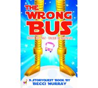 The Wrong Bus: a choose the page StoryQuest adventure: 3