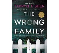 The Wrong Family: A Domestic Thriller