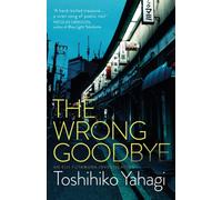The Wrong Goodbye