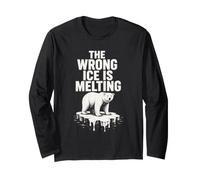THE Wrong ICE is Melting Cool Polar Bear on Iceberg Long Sleeve T-Shirt