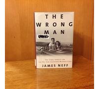 The Wrong Man: The Final Verdict on the Dr. Sam Sheppard Murder Case