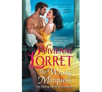 The Wrong Marquess: 3 (The Mating Habits of Scoundrels, 3)