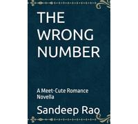 THE WRONG NUMBER: A Meet-Cute Romance Novella (Impossible Meet-Cute Book Series)