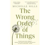 The Wrong Order of Things