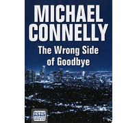 The Wrong Side Of Goodbye