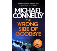 The Wrong Side of Goodbye (Harry Bosch Series)