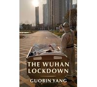 The Wuhan Lockdown