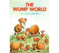 (The Wump World (1995. Corr. 3rd Printing)) By Peet, Bill (Author) Paperback on 27-Apr-1981