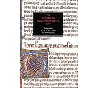 The Wycliffe New Testament 1388: An Edition in Modern Spelling with an Introduction, the Original Prologues and the Epistle to the Laodiceans