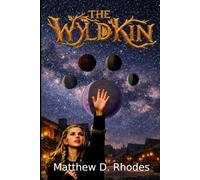 The Wyld Kin: Dream Weaver