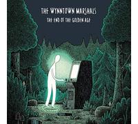 The Wynntown Marshals - The End Of The Golden Age