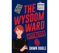 The Wysdom Ward Case Files