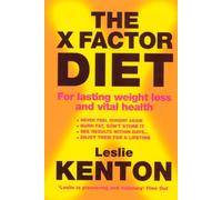 The X-Factor Diet: For Lasting Weight Loss and Vital Health by Leslie Kenton (2005-01-06)