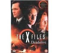 The X Files : Dead Alive / This is not Happening