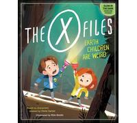 The X-Files: Earth Children Are Weird – Insight Editions
