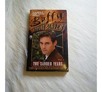 The Xander Years: v. 1 (Buffy the Vampire Slayer S.)