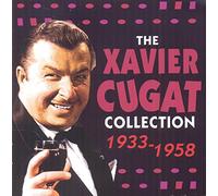 The Xavier Cugat Collection 1933-58
