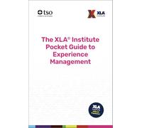 The XLA® Institute Pocket Guide to Experience Management