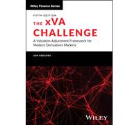 The xVA Challenge : A Valuation Adjustment Framework for Modern Derivatives Markets