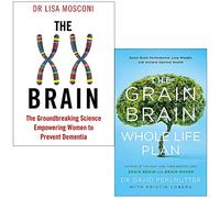 The XX Brain By Dr. Lisa Mosconi & The Grain Brain Whole Life Plan By David Perlmutter 2 Books Collection Set