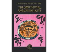 THE XXII AMMONIAN KEYS (MRA ENGLISH BOOKS)