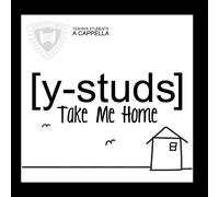 The Y-Studs - Take Me Home