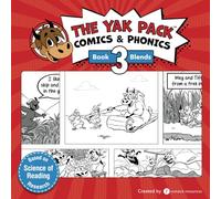 The Yak Pack: Comics & Phonics: Book 3: Learn to read decodable blend words: Volume 3 (The Yak Pack Comics Complete Series)