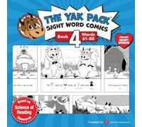 The Yak Pack: Sight Word Stories: Book 4: Comic Books to Practice Reading Dolch Sight Words (61-80): Volume 4 (The Yak Pack Comics Complete Series)