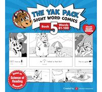 The Yak Pack: Sight Word Stories: Book 5: Comic Books to Practice Reading Dolch Sight Words (81-100): Sight Word Comics: Book 5: Comic Books to ... 5 (The Yak Pack Comics Complete Series)