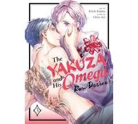The Yakuza and His Omega: Raw Desire Vol. 3