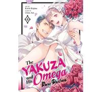 The Yakuza and His Omega: Raw Desire Vol. 4