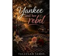The Yankee and Her Rebel