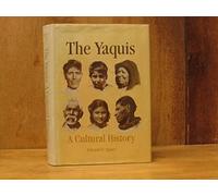 The Yaquis: A Cultural History